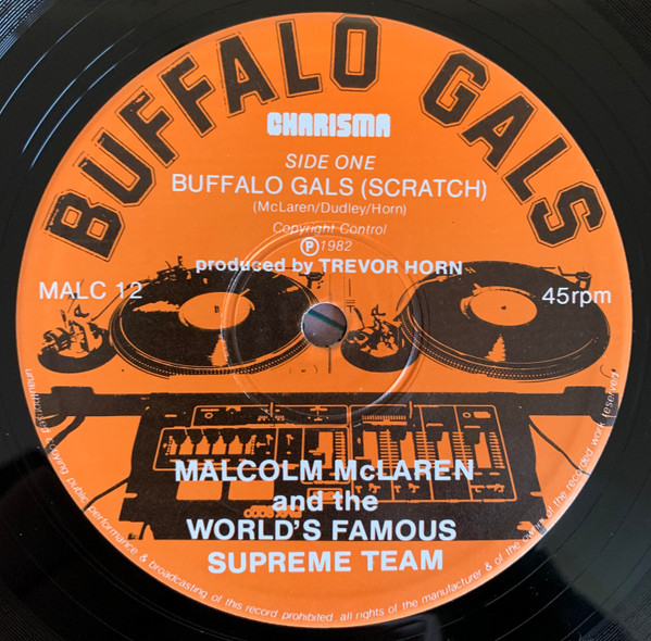 Malcolm McLaren And World's Famous Supreme Team - Buffalo Gals - Special Stereo Scratch Mix | Charisma (MALC 12) - 3