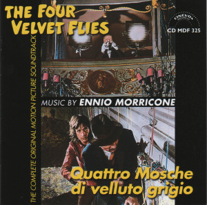 Ennio Morricone - Quattro Mosche Di Velluto Grigio = The Four Velvet Flies (The Complete Original Motion Picture Soundtrack) | Cinevox Record (CD MDF 325)