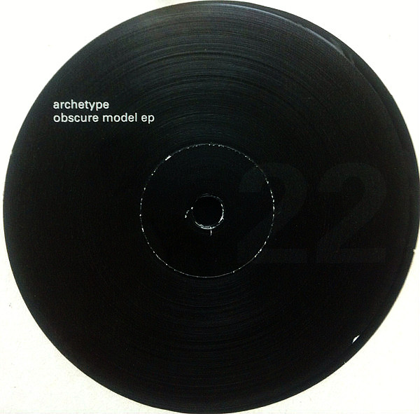 Archetype - Obscure Model EP | Ongaku Musik (ongaku 22) - main Archetype - Obscure Model EP | Ongaku Musik (ongaku 22) - main