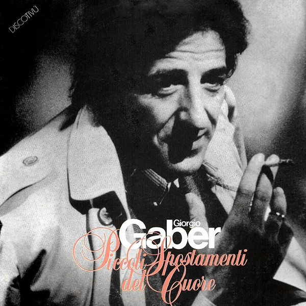 Giorgio Gaber - Piccoli Spostamenti Del Cuore | Fonit Cetra (TLPX 163)