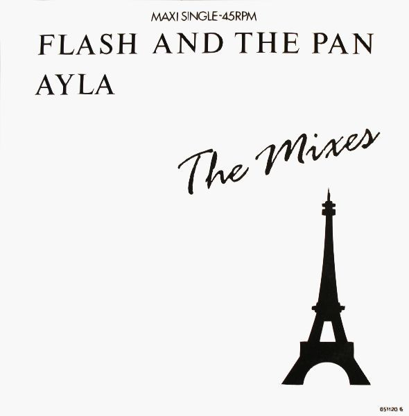 Flash & The Pan - Ayla (The Mixes) | Epic (EPC 651120 6)