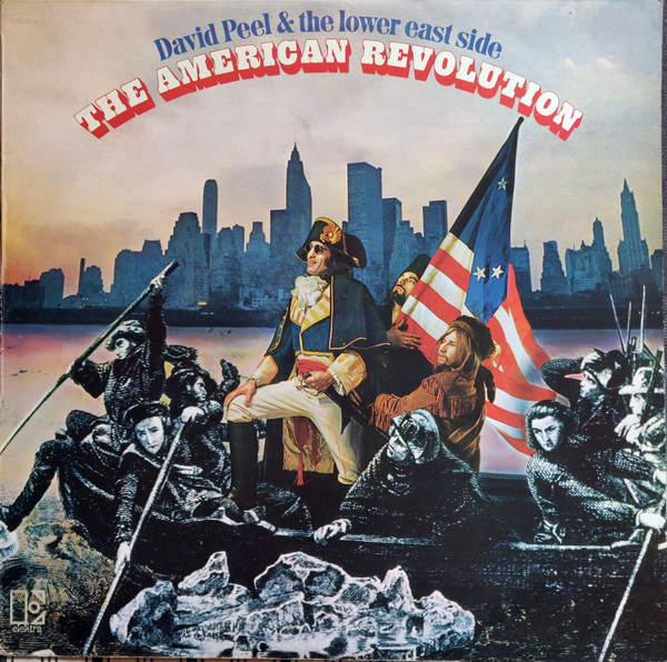 David Peel & The Lower East Side - The American Revolution | Elektra (K 42074)
