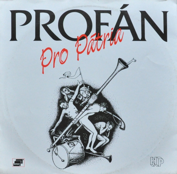 Profán - Pro Pátria | Hungaropop (BP 005) - main