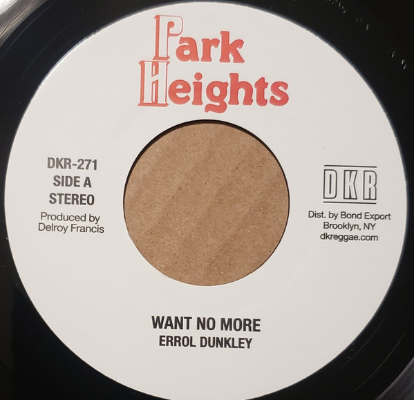 Errol Dunkley - Want No More | Park Heights (DKR-271)