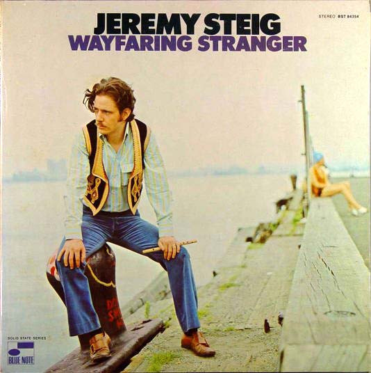 Jeremy Steig - Wayfaring Stranger | Blue Note (BST 84354)