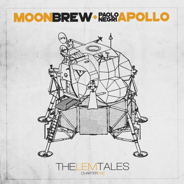 Moonbrew , Paolo "Apollo" Negri - The Lem Tales - Chapter One | Four Flies Records (FLIES DJ-11)