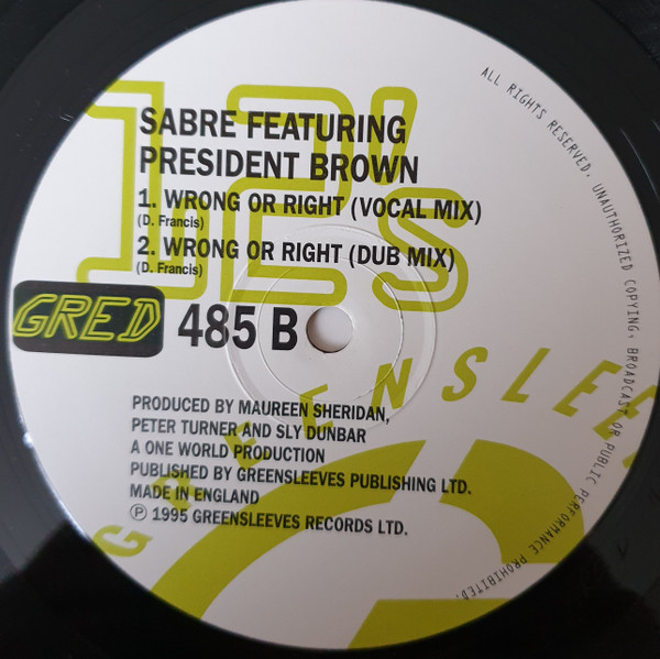 Sabre Featuring Prezident Brown - Wrong Or Right | Greensleeves Records (GRED485) - 4