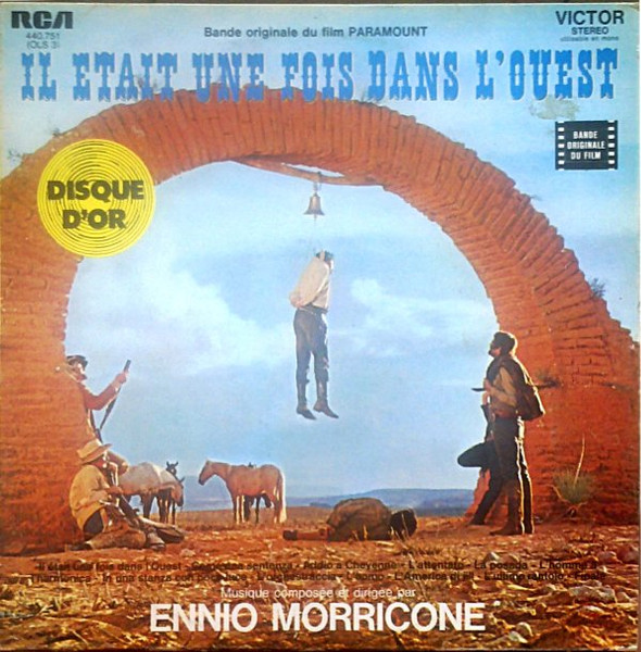Ennio Morricone - Il Était Une Fois Dans L'Ouest (Bande Originale Du Film Paramount) | RCA Victor (440.751)
