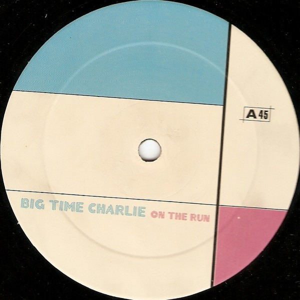 Big Time Charlie - On The Run | Vendetta Records (VENMX 246) - 3