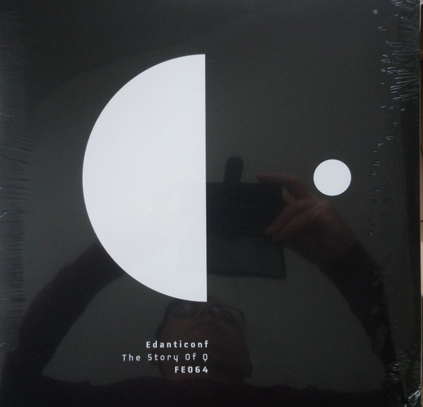 Edanticonf - The Story Of Q | Furthur Electronix (FE064)