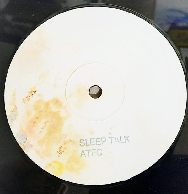 ATFC - Sleep Talk | Not On Label (A WAT 01)