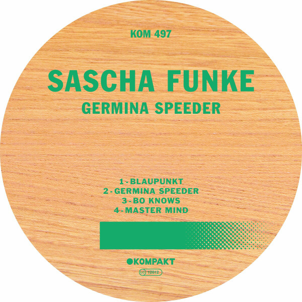 Sascha Funke - Germina Speeder | Kompakt (KOMPAKT497)