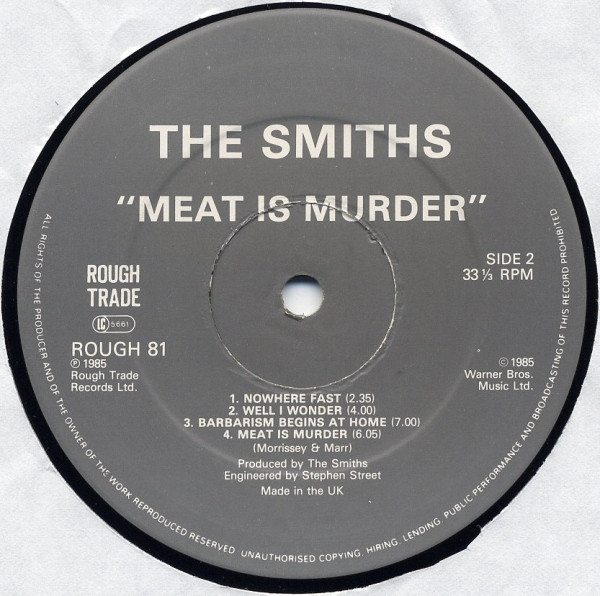 The Smiths - Meat Is Murder | Rough Trade (ROUGH 81) - 4 The Smiths - Meat Is Murder | Rough Trade (ROUGH 81) - 4