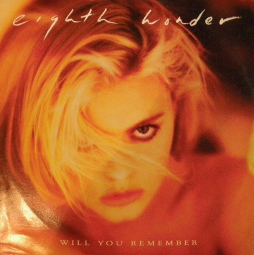Eighth Wonder - Will You Remember | CBS (650264 6) - main