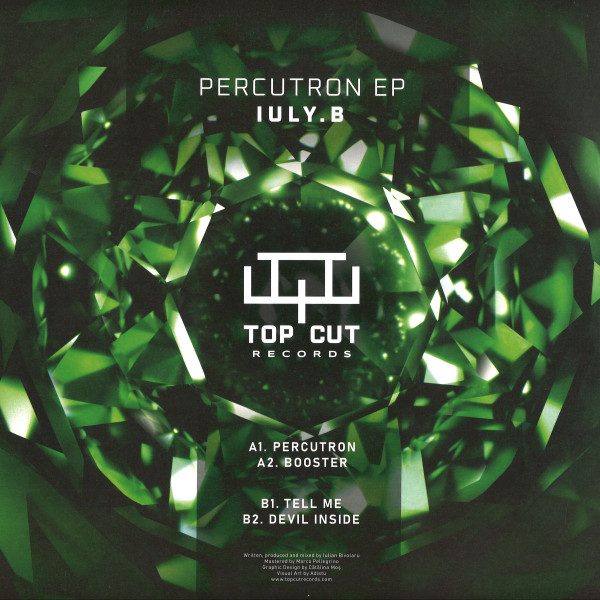 Iuly.B - Percutron EP | Top Cut Records (TOPCUT001)