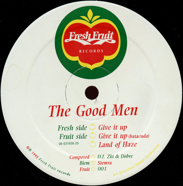 The Good Men - Give It Up | Fresh Fruit Records (Fruit 001) - 2
