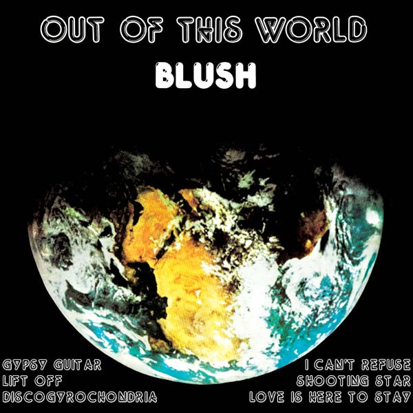 Blush - Out Of This World | Private Records (369.017)