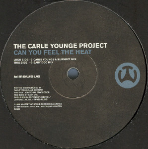 The Carle Younge Project - Can You Feel The Heat | Timewave (TW001) - 2