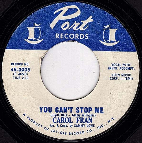 Carol Fran - You Can't Stop Me | Port Records (45-3005) - main