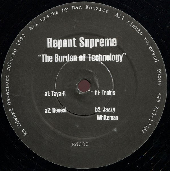 Repent Supreme - The Burden Of Technology | Edward Davenport (Ed002)