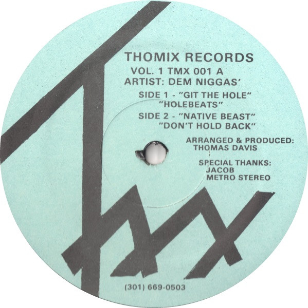 Dem Niggas - Thomix Records Vol. 1 | Thommix Records (TMX 001)