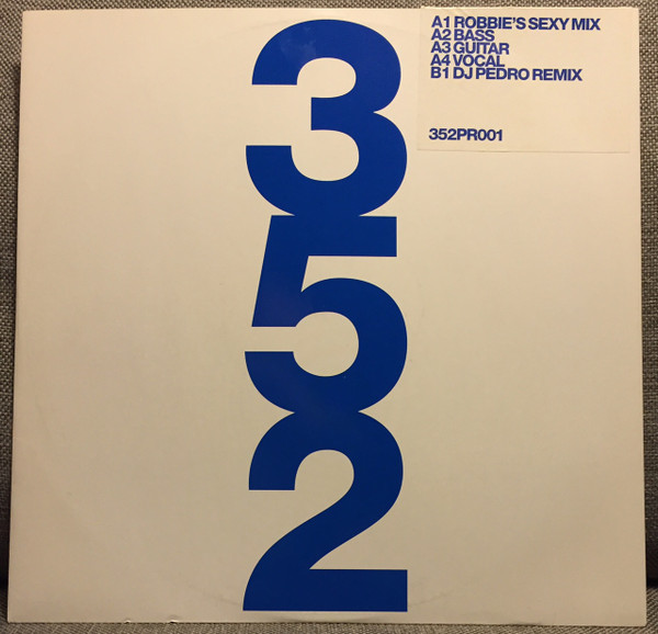 Robbie Rivera - Sex | 352 Recordings Ltd. (352PR001) - 4