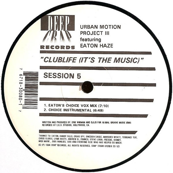 The Urban Motion Project - Clublife (It's The Music) | Deep Crap Records (DCRAP 30080)