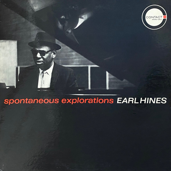 Earl Hines - Spontaneous Explorations | Contact (CM-2) - main Earl Hines - Spontaneous Explorations | Contact (CM-2) - main