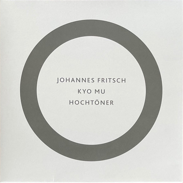 Johannes G. Fritsch - Kyo Mu / Hochtöner | Metaphon (011) - main