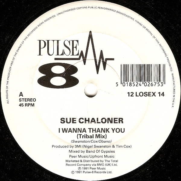 Sue Chaloner - I Wanna Thank You | Pulse-8 Records (12 LOSE X 14) - main Sue Chaloner - I Wanna Thank You | Pulse-8 Records (12 LOSE X 14) - main