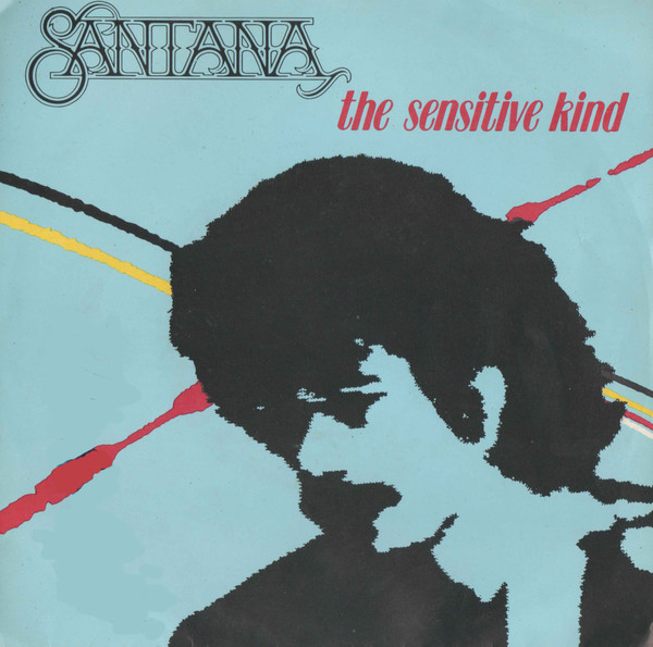 Santana - The Sensitive Kind | CBS (A-1630) Santana - The Sensitive Kind | CBS (A-1630)
