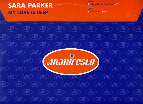 Sara Parker - My Love Is Deep | Manifesto (FESXX 22)