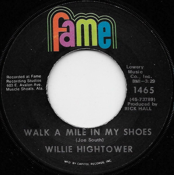 Willie Hightower - Walk A Mile In My Shoes / You Used Me Baby | Fame (1465) - main