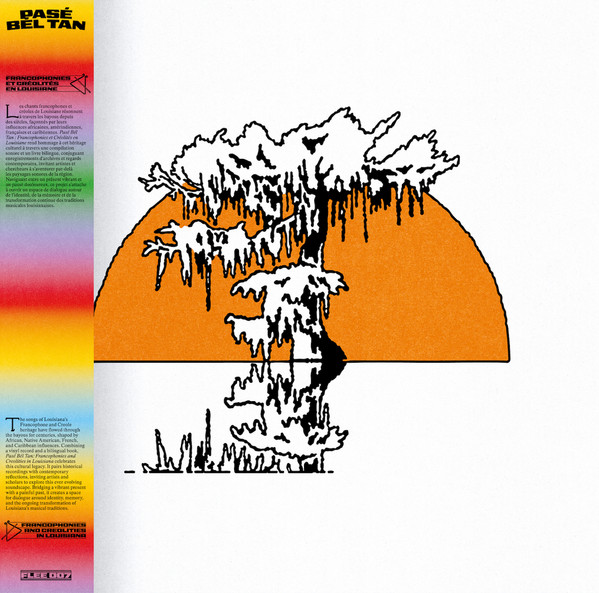 Various - Pasé Bél Tan : Francophonies & Creolities in Louisiana | FLEE (FLEE007)