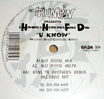A Homeboy, A Hippie & A Funki Dredd - U Know | Thumpin Vinyl (BASH 004) A Homeboy, A Hippie & A Funki Dredd - U Know | Thumpin Vinyl (BASH 004)