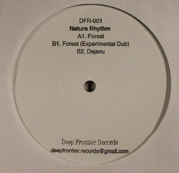 Nature Rhythm - Forest | Deep Frontier Records (DFR-001)