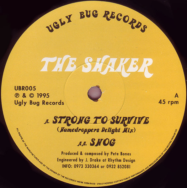 The Shaker - Strong To Survive / Snog | Ugly Bug Records (UBR005)