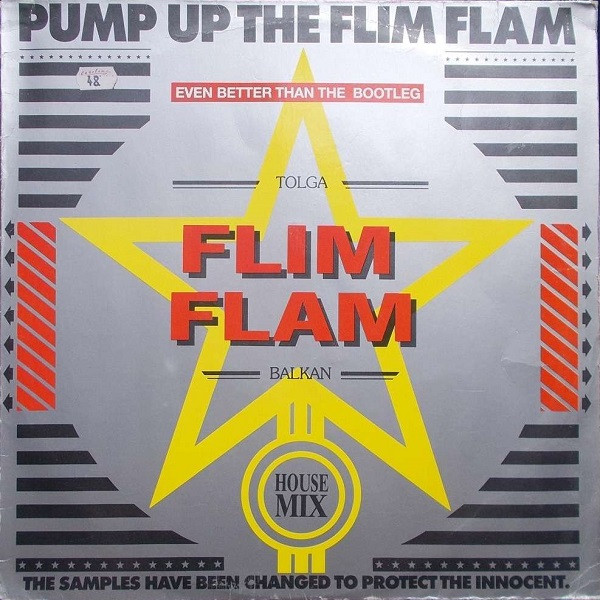 Tolga "Flim Flam" Balkan - Pump Up The Flim Flam | Dum Dum Records (DUM DUM 133540)