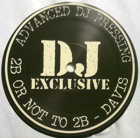Davis Featuring Adolfo - 2B Or Not 2B | DJ Exclusive (XDJ-008) - 2 Davis Featuring Adolfo - 2B Or Not 2B | DJ Exclusive (XDJ-008) - 2