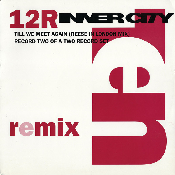 Inner City - Till We Meet Again (Remix) | 10 Records (TENR 337) - main