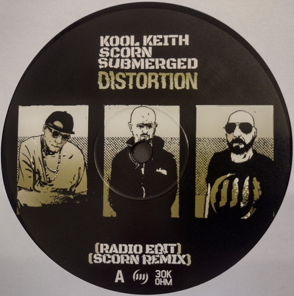 Kool Keith + Scorn + Submerged - Distortion | Ohm Resistance (30K OHM) - 2 Kool Keith + Scorn + Submerged - Distortion | Ohm Resistance (30K OHM) - 2