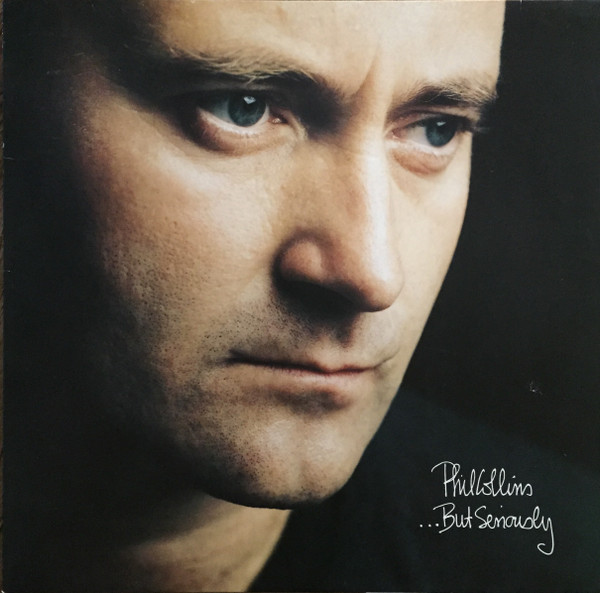 Phil Collins - ...But Seriously | WEA (256919 -1) Phil Collins - ...But Seriously | WEA (256919 -1)