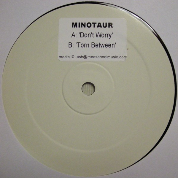 Minotaur - Don't Worry / Torn Between | Med School (medic 10) - main