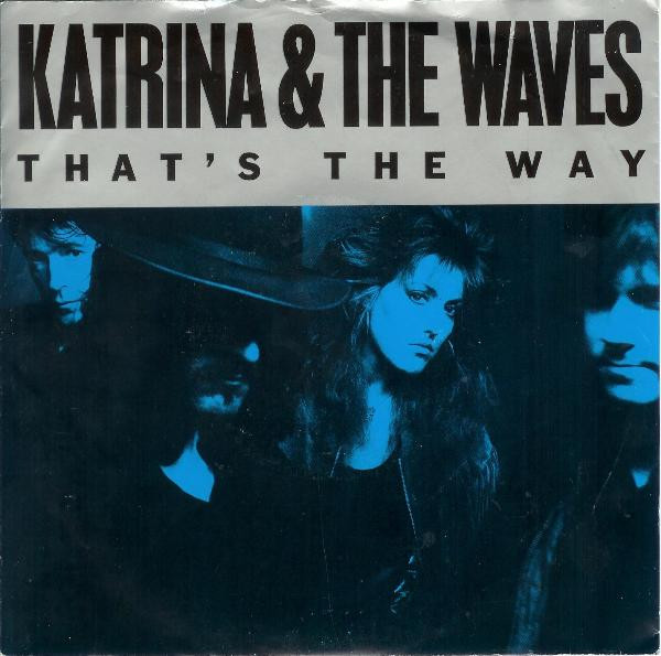 Katrina And The Waves - That's The Way | SBK Records (006-20 3442 7)