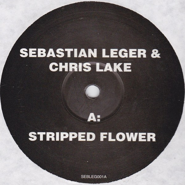 Sébastien Léger & Chris Lake - Stripped Flower | Not On Label (SEBLEG001)