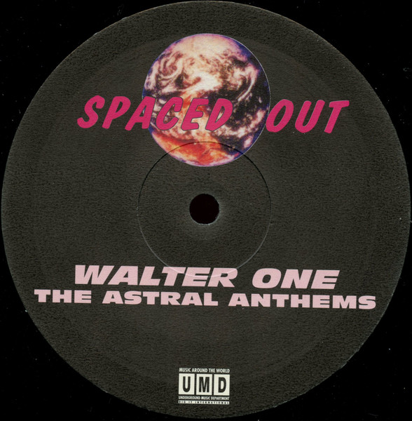 Walter One - The Astral Anthems | Underground Music Department (UMD) (UMD 257) - 3