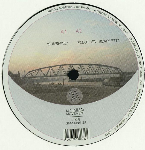 Lixir - Sunshine EP | miNIMMAl movement (NIMMA003)