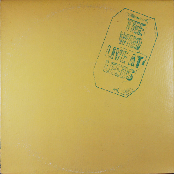 The Who - Live At Leeds | MCA Records (MCA-37000)