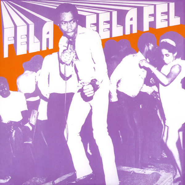 Fela Kuti And Africa 70 - Fela Fela Fela | Knitting Factory Records (kfr-4007)