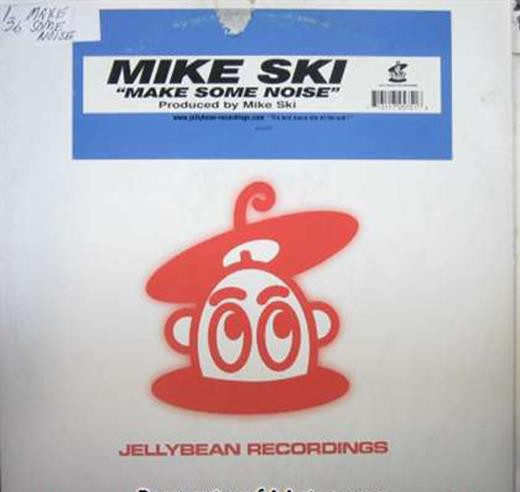 Mike Ski - Make Some Noise | Jellybean Recordings (JEL 2575)